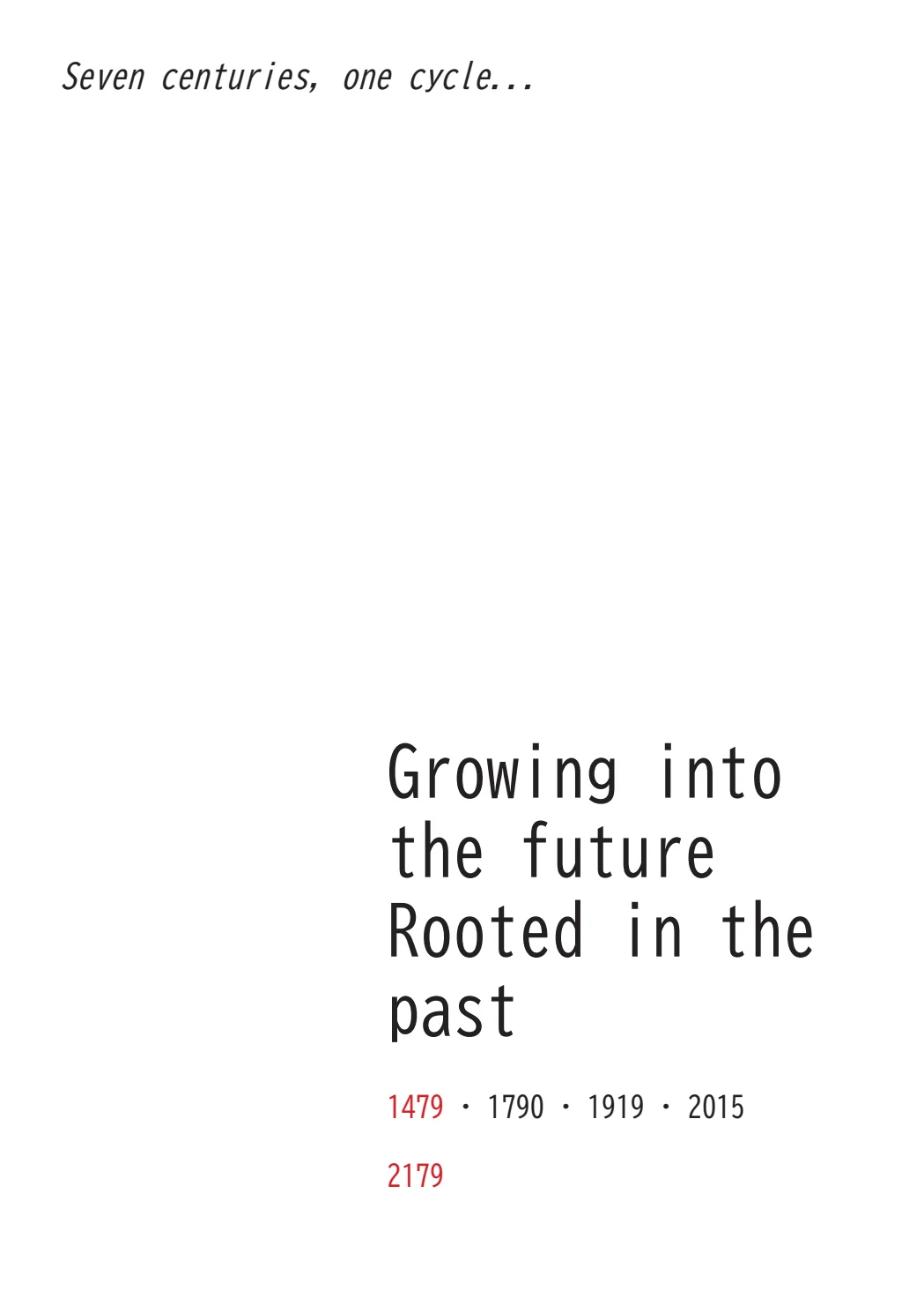 Growing into the future, Rooted in the past, page 4
